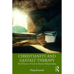Christianity and Gestalt Therapy | Brownell, Philip (ISBN: 9781138479005)