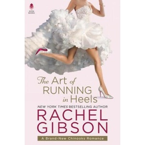 Art of Running in Heels | Rachel Gibson (2017)