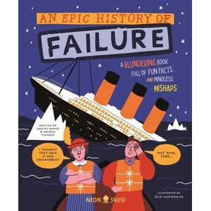 An Epic History of Failure (ISBN: 9781684495634)