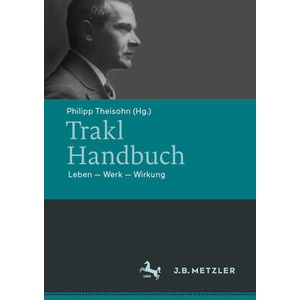 Trakl-Handbuch | Philipp Theisohn (ISBN: 9783662673225)