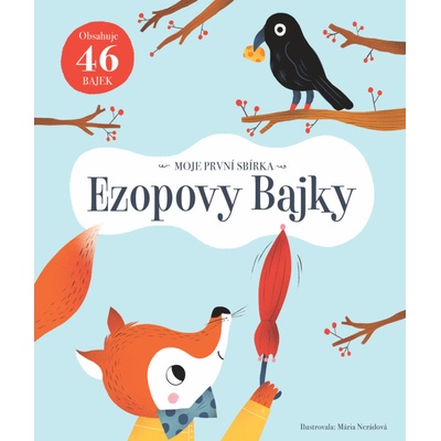 Moje první sbírka Ezopových bajek