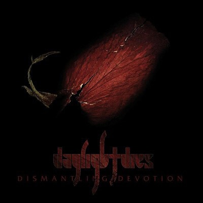 Daylight Dies - Dismantling Devotion LP