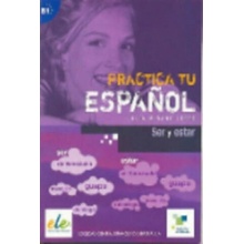 Practica tu espanol - Ser y estar