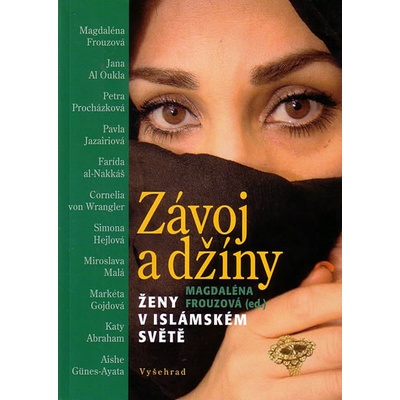 Závoj a džíny - Magdalena Frouzová