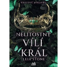 Králové Avalieru - Nelítostný vílí král - Leia Stone