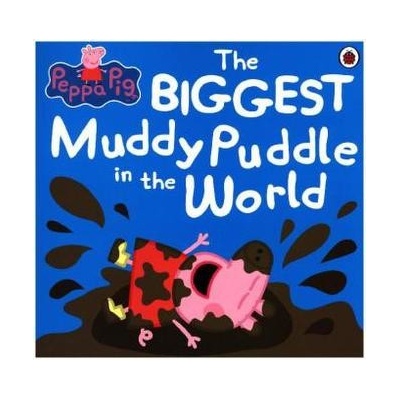 Peppa Pig: Biggest Muddy Puddle in the World Picture Book
