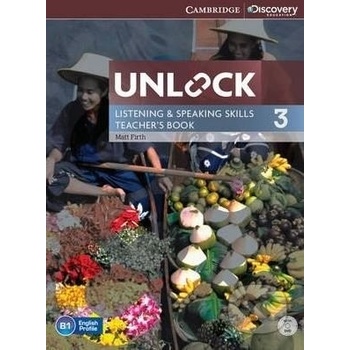 Unlock 3: Listening and Speaking Skills - Teacher\s Book - Matt Firth
