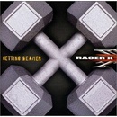 RACER X: GETTING HEAVIER CD