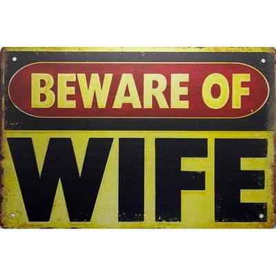Ceduľa Beware of Wife