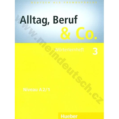 Alltag Beruf Co. 3 nemecký slovníček A2/1 k učebnici