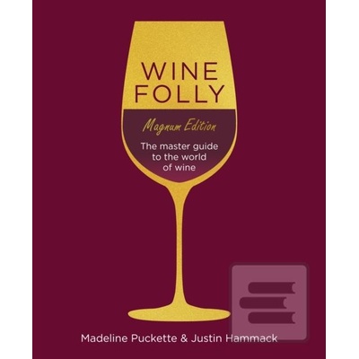 Wine Folly Deluxe Madeline Puckette;Justin Hammack