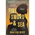 MORROW Fire sword & sea | riley vanessa