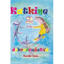 Katkine dobrodružstvá 2