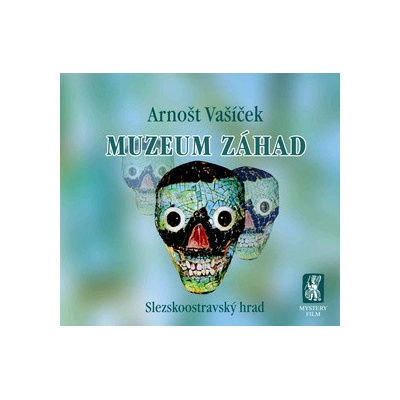 Muzeum záhad Arnošt Vašíček