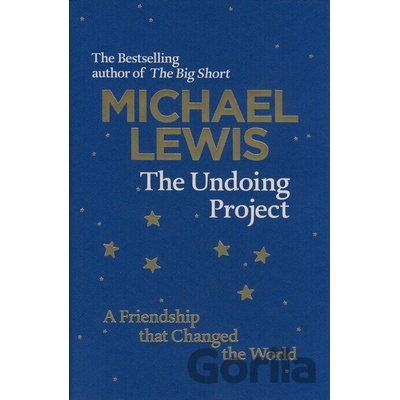 The Undoing Project: A Friendship that Change... Michael Lewis