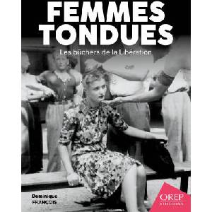 Femmes tondues, les bűchers de la Libération (2025)