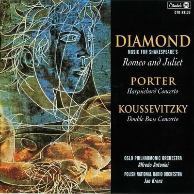 V/A - DIAMOND: ROMEO AND JULIET/PORTER: HARPSICHORD CONCERTO/KOUSSEVITSKY: DOUBLE BASS CONCERTO CD