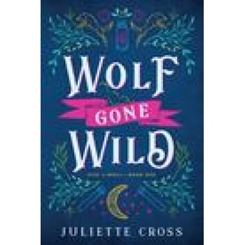 WOLF GONE WILD