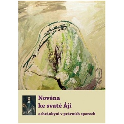 Novéna ke svaté Áji - Refugium Velehrad-Roma