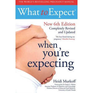 What to Expect When You're Expecting 6th Edition (ISBN: 9781398537897)