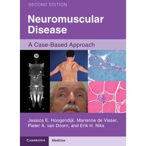 Neuromuscular Disease | Jessica E. (University Medical Center Utrecht) Hoogendijk, Marianne (Amsterdam University Medical Center) de Visser, van Doorn, Pieter A. (Erasmus MC, University Medical Center Rotterdam), Erik H. (Leide (ISBN: 9781108744188)