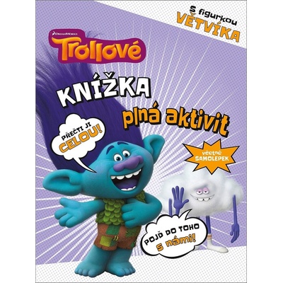 Trollové Knížka plná aktivit Větvíka