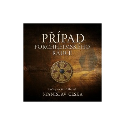 Případ forchheimského rádce - Stanislav Češka - čte David Kaloč