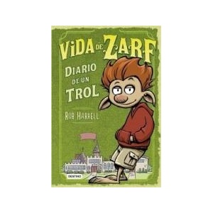 Vida de Zarf Diario de un trol (0000)
