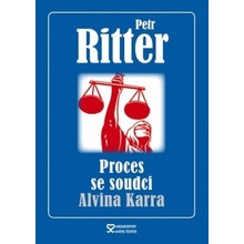 Proces se soudci Alvina Karra - Ritter Petr