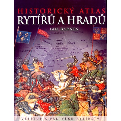 Historický atlas rytířů a hradů