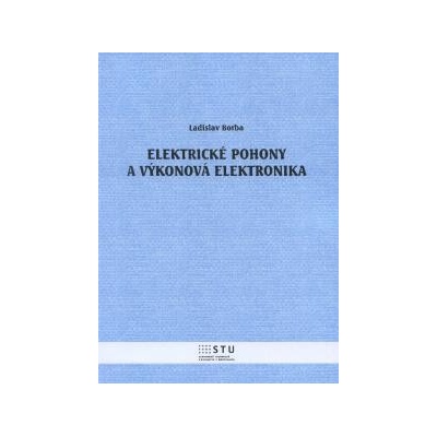 Elektrické pohony a výkonová elektronika