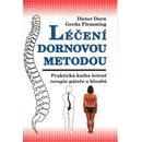 Léčení Dornovou metodou - Dieter Dorn, Gerda Flemming