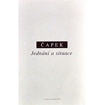 Jednání a situace - Jakub Čapek