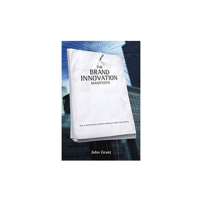 The Brand Innovation Manifesto