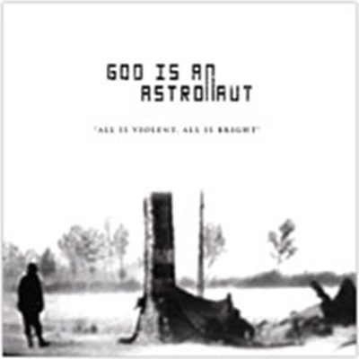 God Is An Astronaut - All Is Violent All Is Bright CD
