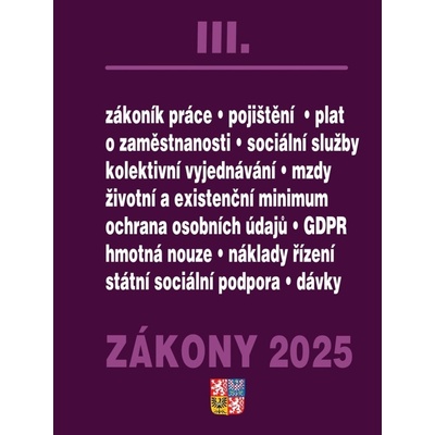 Zákony III2025 - Zákoník práce, Pojištění, Sociální služby - Poradce s.r.o.