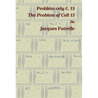 Problém cely č. 13/The Problem of Cell 13 - Jacques Futrelle