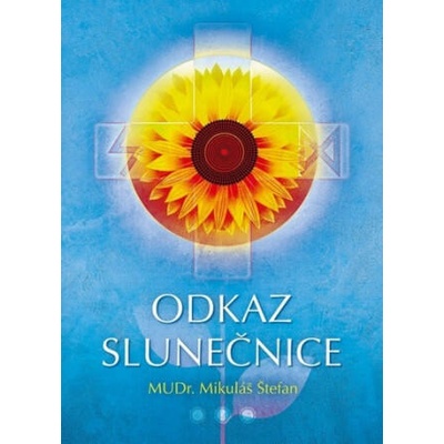 Odkaz slunečnice | Mikuláš Štefan