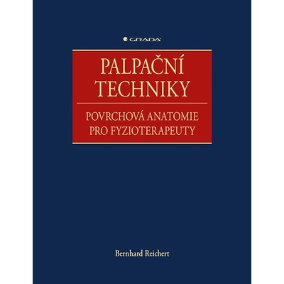 Palpační techniky - Bernhard Reichert