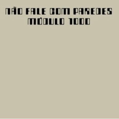 MODULO 1000 - NAO FALE COM PARADES 1 LP