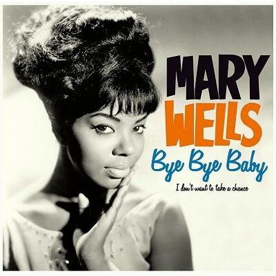 WELLS, MARY - BYE BYE BABY LP