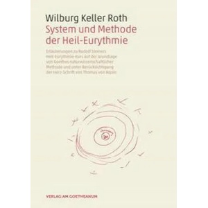System und Methode der Heil-Eurythmie (ISBN: 9783723516676)