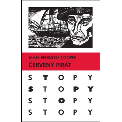 Červený pirát James Fenimore Cooper Edícia: STOPY