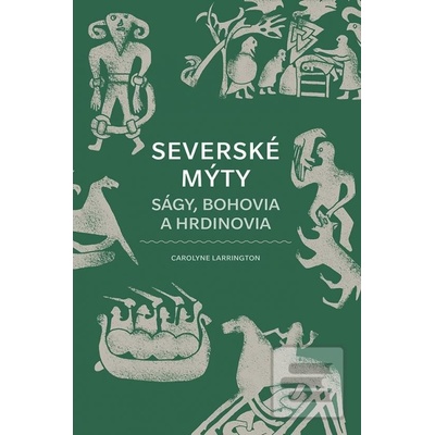 Severské mýty: Ságy, bohovia a hrdinovia