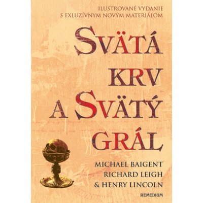 Svätá krv a svätý grál - ilustrovaná, Ilustrované vydanie s exkluzívnym materiálom