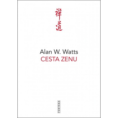 Cesta zenu - Alan W. Watts