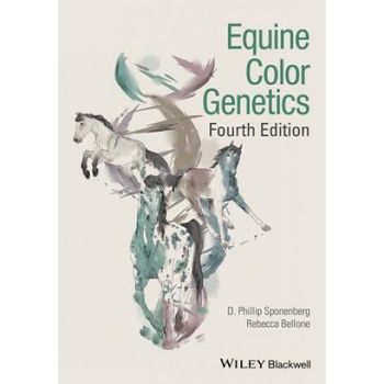 Equine Color Genetics - 4th Edition | D. Phillip Sponenberg, Rebecca Bellone