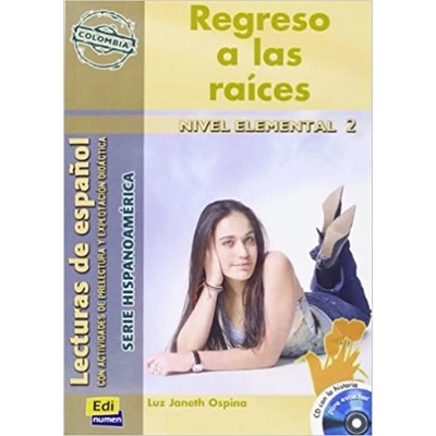 Regreso a Las Raices Colombia Book + CD [With CD Audio] Janeth Ospina LuzPaperback