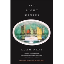 Red Light Winter: A Play Rapp AdamPaperback