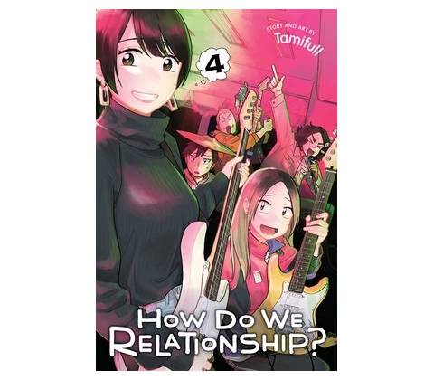 How Do We Relationship?, Vol. 4